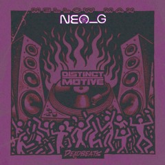 Distinct Motive - MELLOW MAN (NEO_G REMIX)