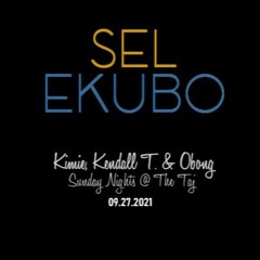 SEL EKUBO - KENDALL T (Live @ The Taj)