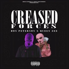 Creased Forces (feat. Queen'Zee)