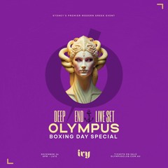 DEEP END - OLYMPUS LIVE SET 26.12.2023