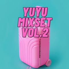 YUYU MIXSET VOL.2