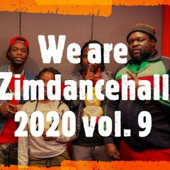 We are Zimdancehall 2020 Vol. 9