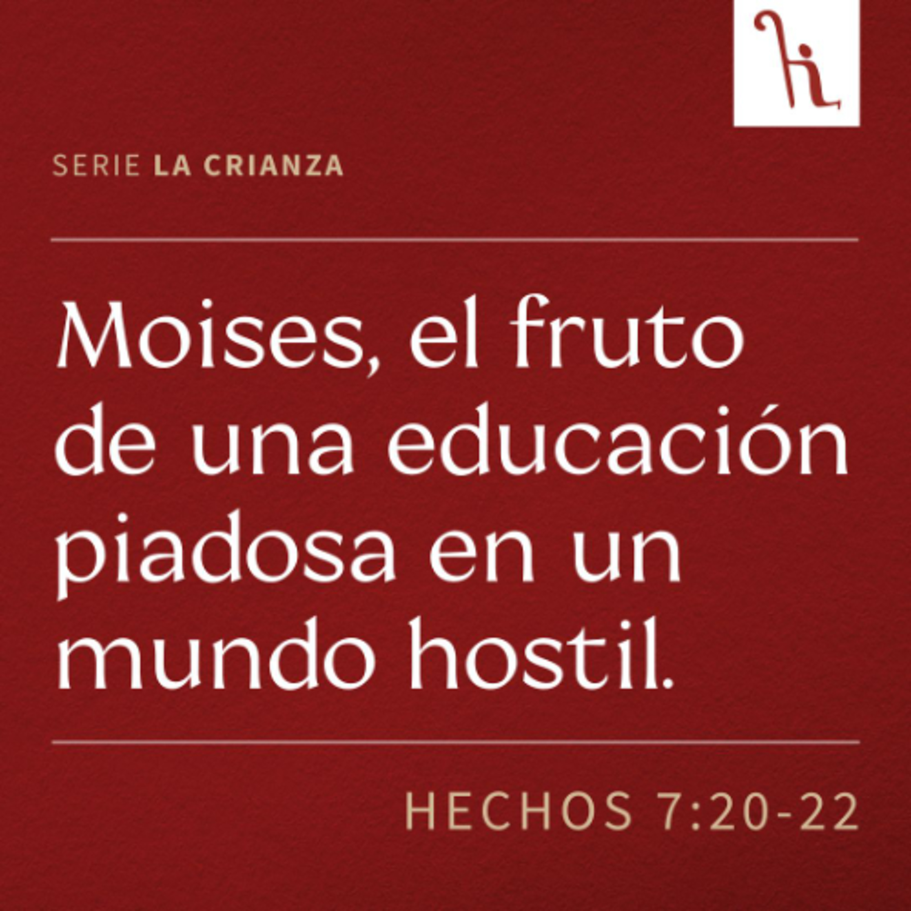 Moises, el fruto de una educación piadosa en un mundo hostil episode artwork