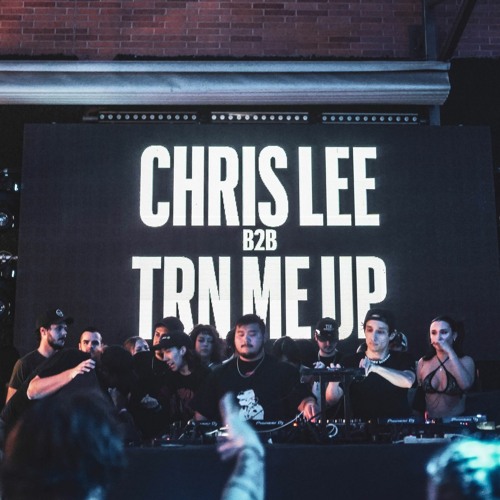 CHRIS LEE B2B TRNMEUP LIVE @ SUMMIT