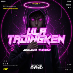 ULA TADINGKEN #ADRIANTA TARIGAN [ BS SITEPU ]#ANNIVERSARYMISTAKE888!!!