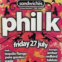 Phil K - Casio Circus, Sandwiches, WGTN, NZ 27.07.2004