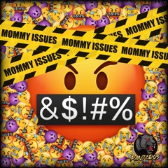 Mommy Issues