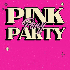 Pink Pony Party @ Pink Party Freiburg (DJ Set)