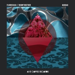 Flourish - Draw Together (Original Mix)