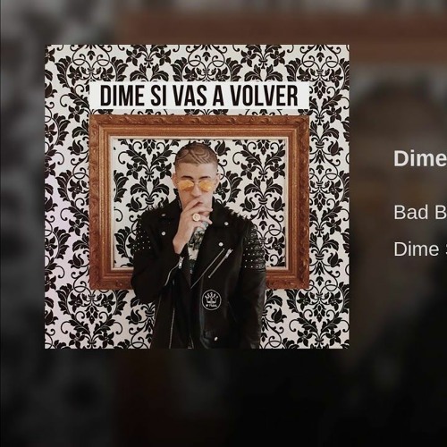 Stream Dime Si Vas A Volver - Bad Bunny by Ari | Listen online for free on  SoundCloud