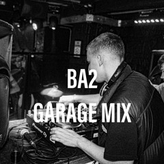 BA2 - GARAGE MIX