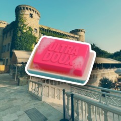 ULTRADOUX - Chill Mix @ChateauDeFontager - 15/08/25