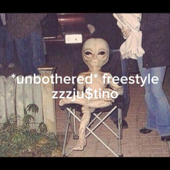 ZZZju$tino- *unbothered* freestyle Prod. Nekogod