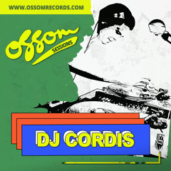 Ossom Sessions // 16.06.2022 // by DJ Cordis