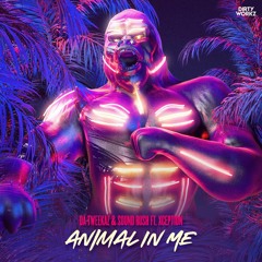 Da Tweekaz & Sound Rush ft. XCEPTION - Animal In Me