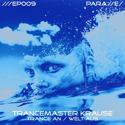 RELEASE | Trancemaster Krause - Dr3ams [///EP009]