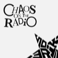Chaos On The Radio