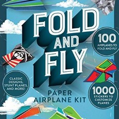 [R.E.A.D P.D.F] 💖 Fold and Fly Paper Airplane Kit     Hardcover – October 1, 2020 [EBOOK]