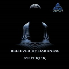 Believer of Darkness (Original Mix)
