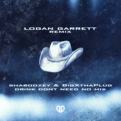 Shaboozey ft. BigXthaPlug - Drink Don't Need No Mix (Logan Garrett Remix) [DropUnited Exclusive]