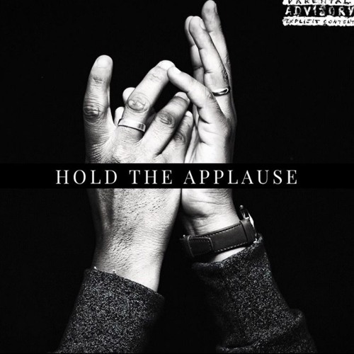 Hold The Applause - Feat. DLLY