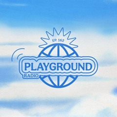Louis The Child Playground Radio #162