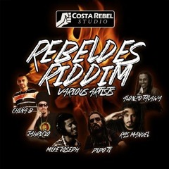 Rebeldes Riddim Mix