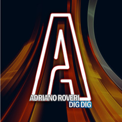 Adriano Roveri - Dig Dig