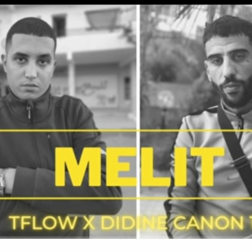 Stream Didine Canon 16 X Tflow Melit .mp3 by Stoph Bachioui | Listen online  for free on SoundCloud