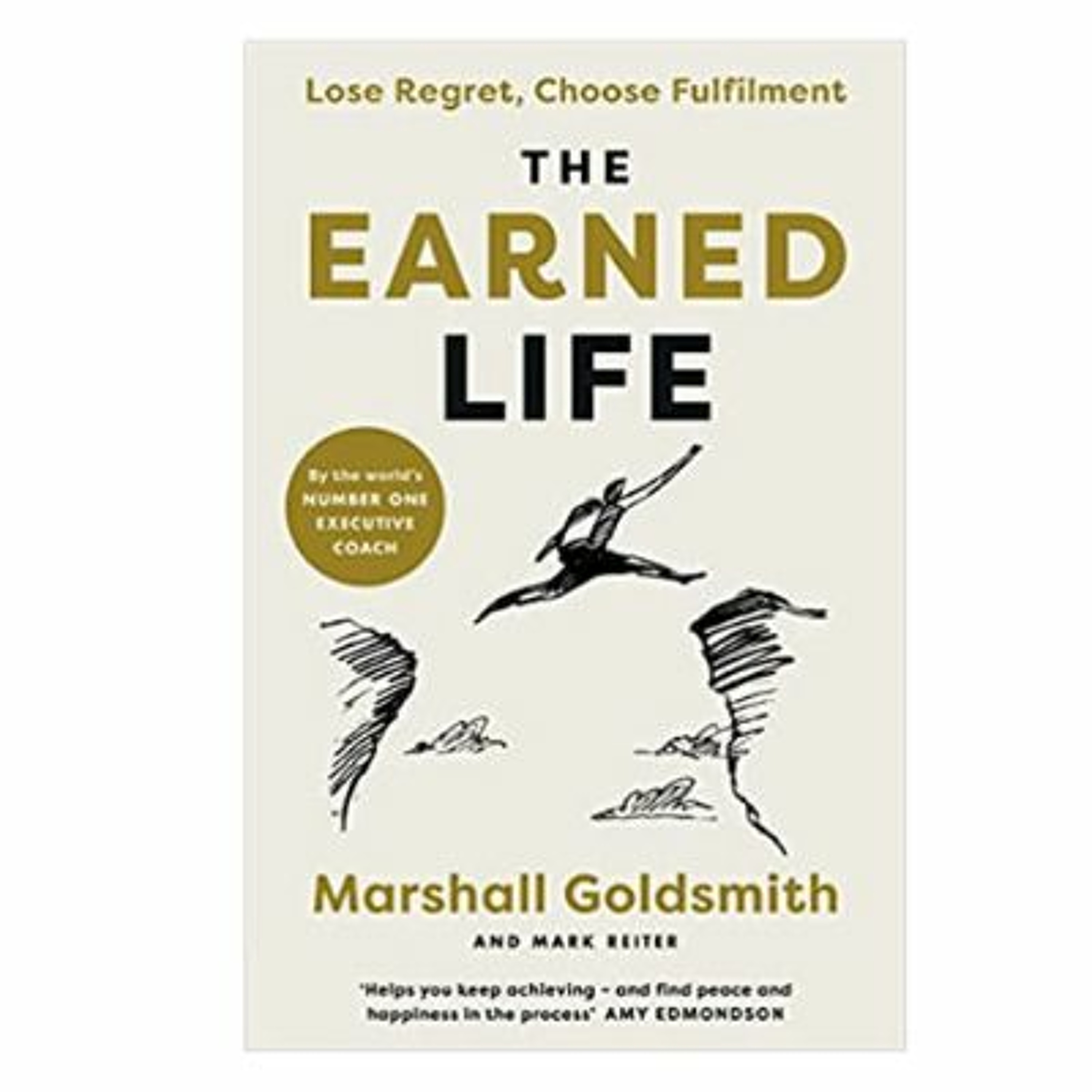 Podcast 936: The Earned Life: Lose Regret, Choose Fulfillment with Marshall Goldsmith episode artwork