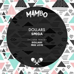 SPEGA - DOLLARS (ORIGINAL MIX)