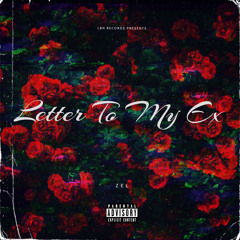Letter To My Ex