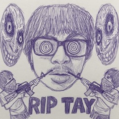 rip tay[vvne]