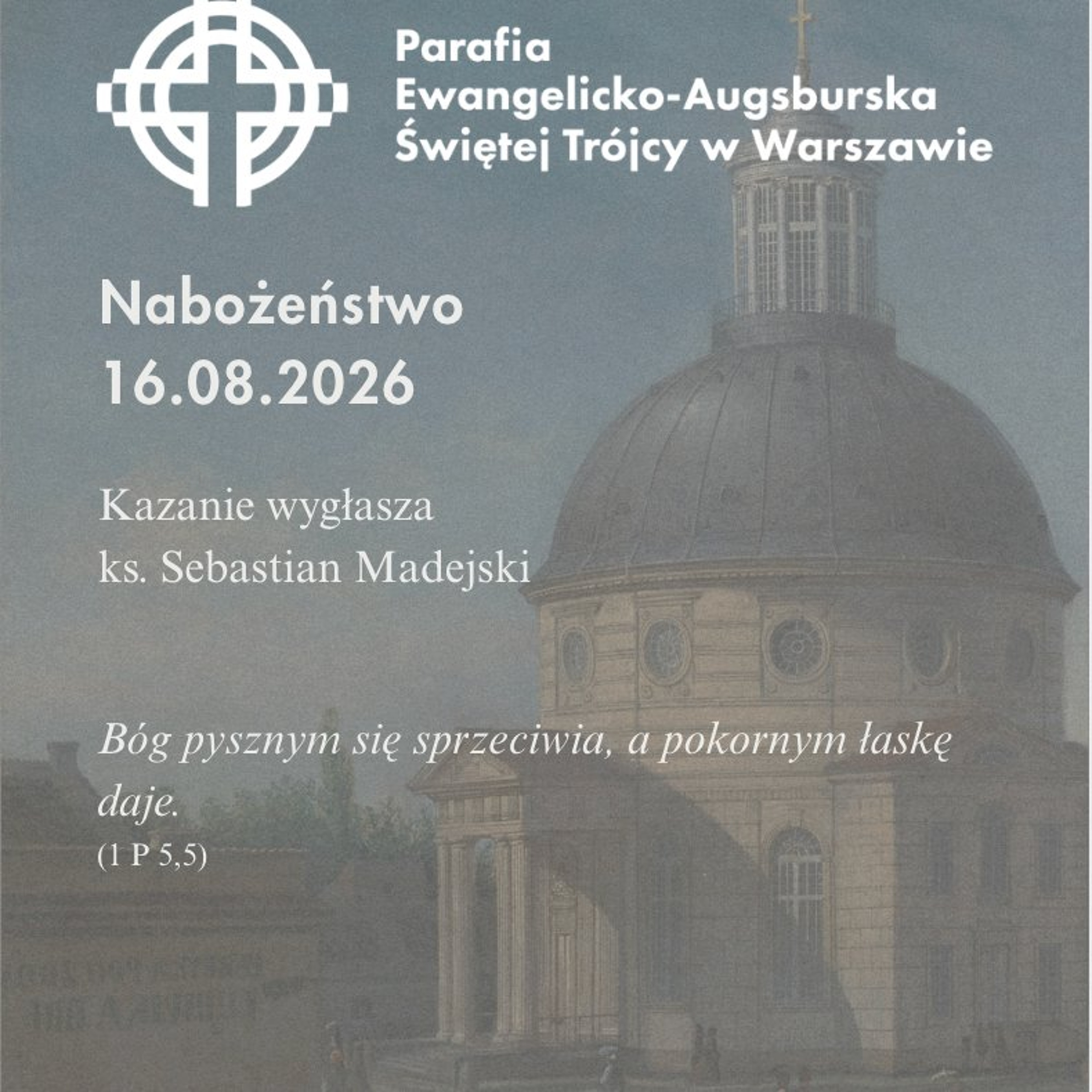 Niedziela ze Słowem, rozważanie z nabożeństwa z 16 sierpnia 2026r episode artwork