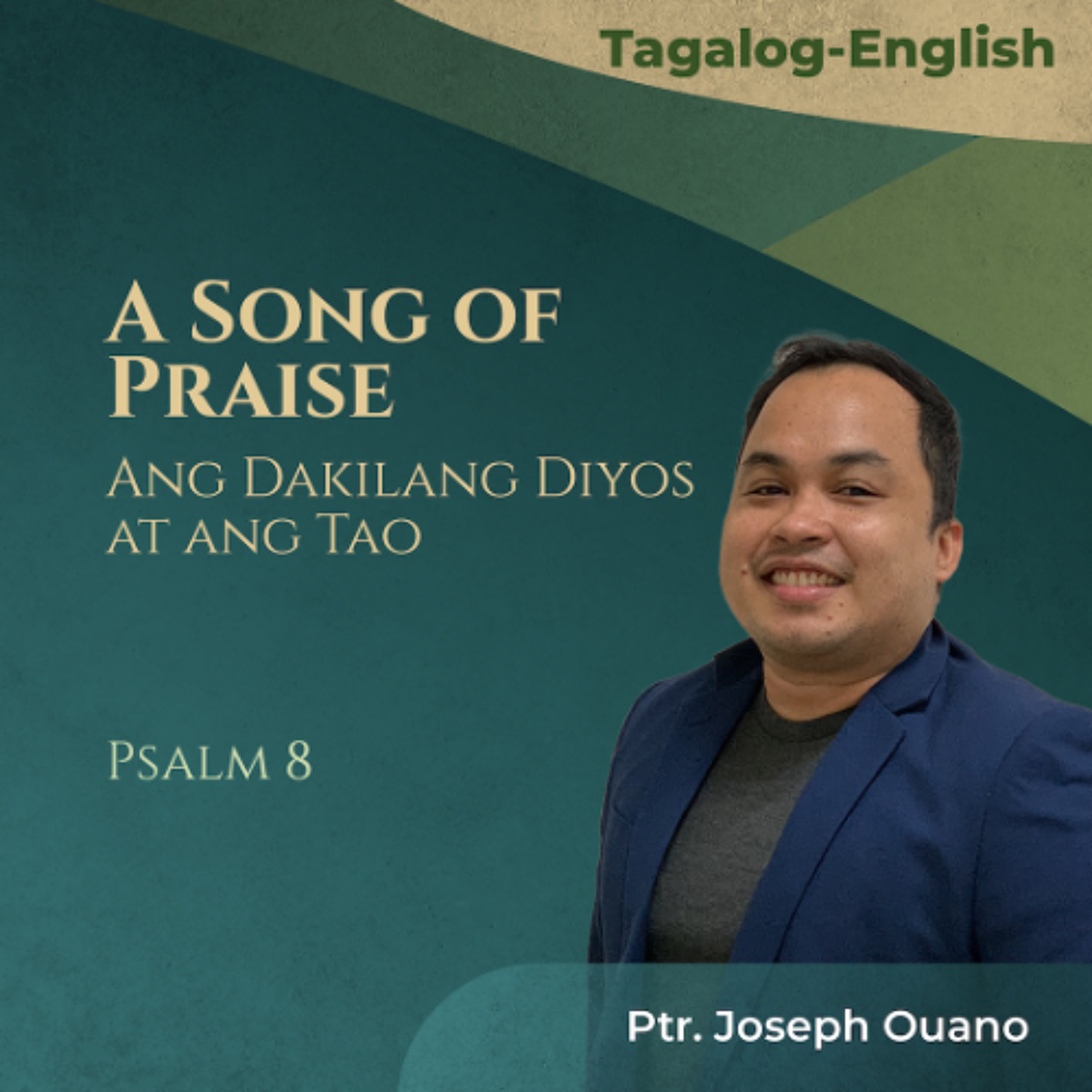 06-28-2026 A Song of Praise_ Ang Dakilang Diyos at ang Tao