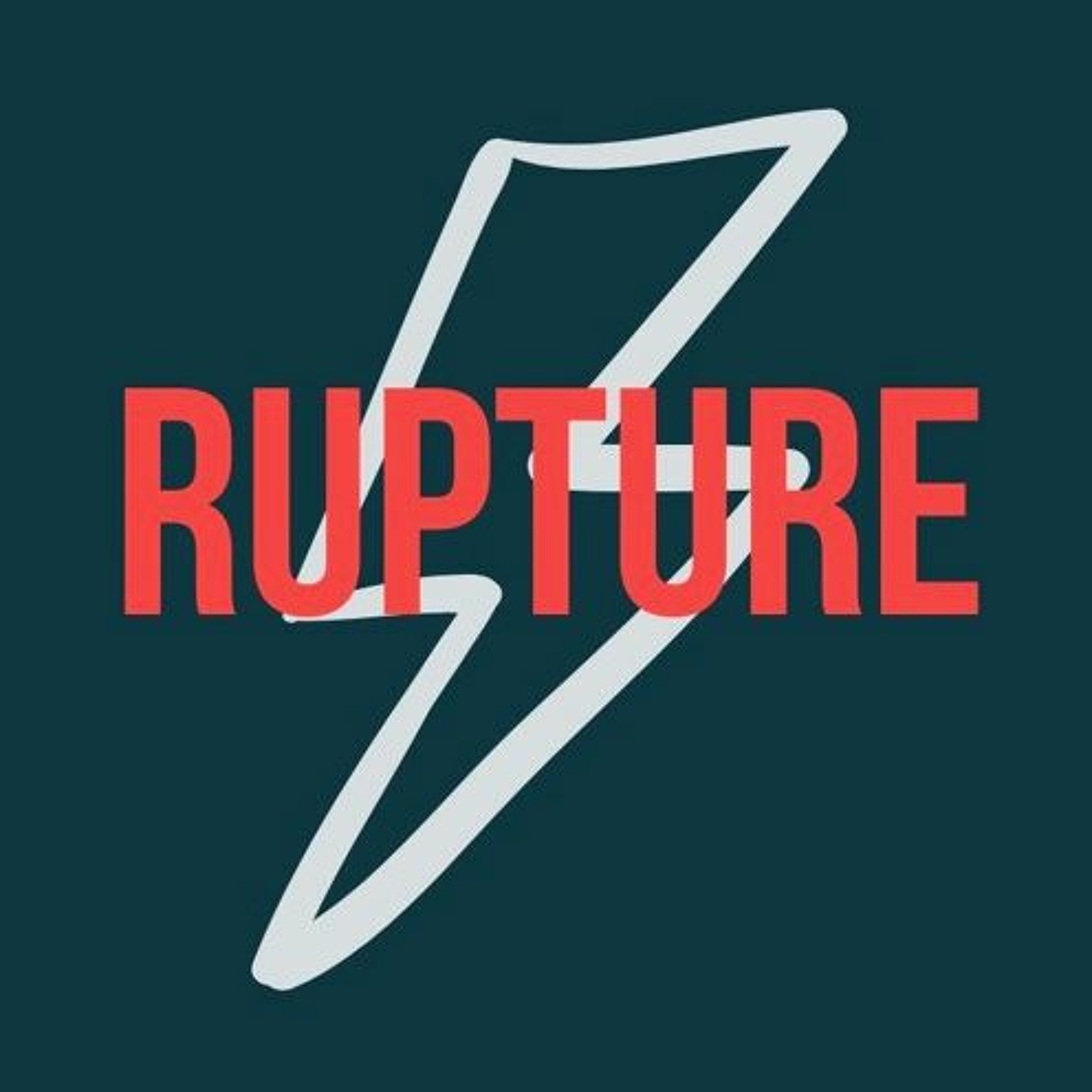 Rupture