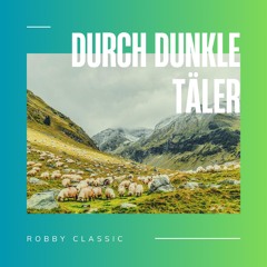 Durch dunkle Täler