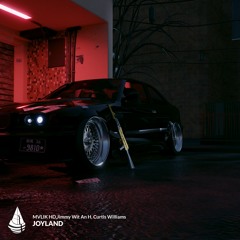 Jimmy Wit An H, MVLIK HD, Curtis Williams - Joyland
