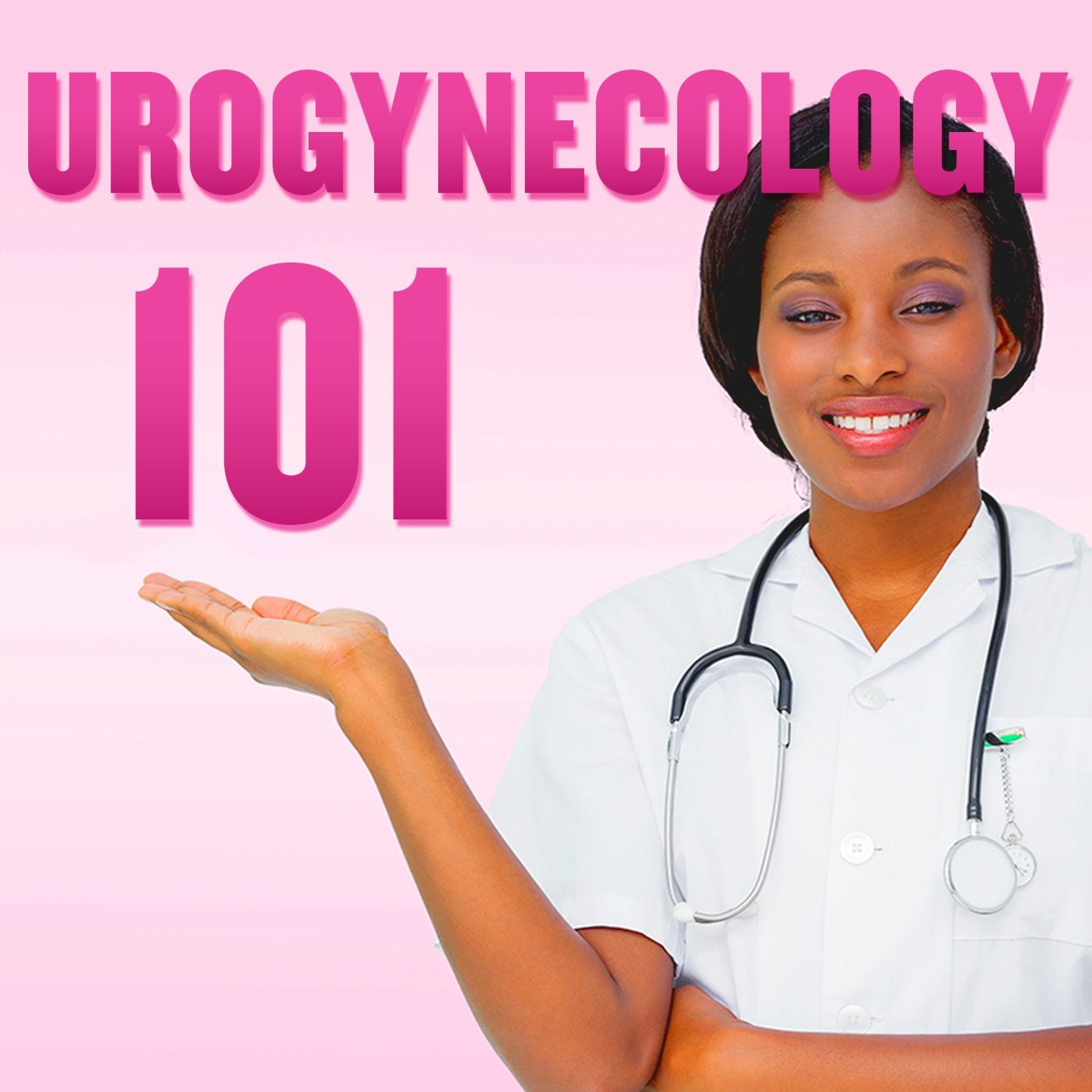 Doctors Hospital Podcast - Women's Health And Urogynecology 101 episode artwork