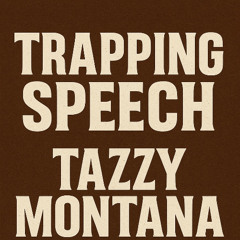 Trappin Speech
