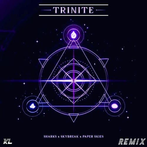 Sharks & Skybreak & Paper Skies - Trinite (Knowlogic Remix)