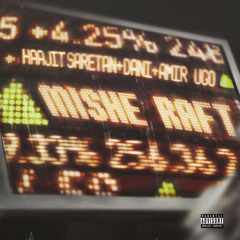 mishe raft ( iDani & Amir ugo & Haajit Saretan)