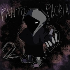 Pantophobia [2]