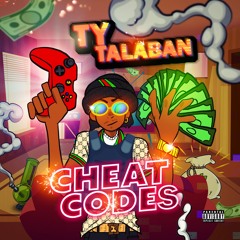 Ty Talaban - Cheatcodes