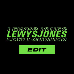 It's Not Right (But It's Okay) x Needin' u - (Lewys Jones Edit) FREE DOWNLOAD / FREE DL