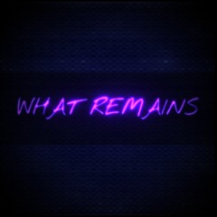 What Remains (Cover)