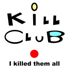 I Killed Them All