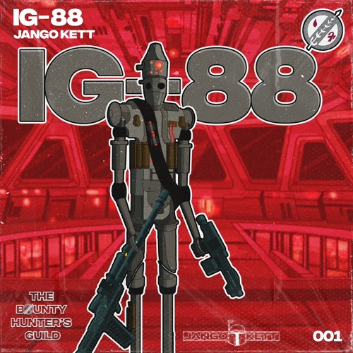 JANGO KETT - IG-88 [OUT NOW]