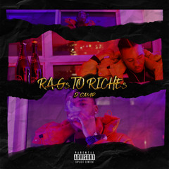 D Camp - Rags To Riches