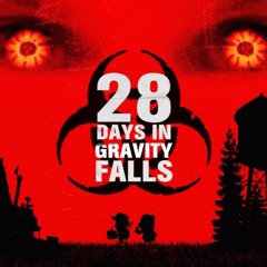 28 Days in Gravity Falls